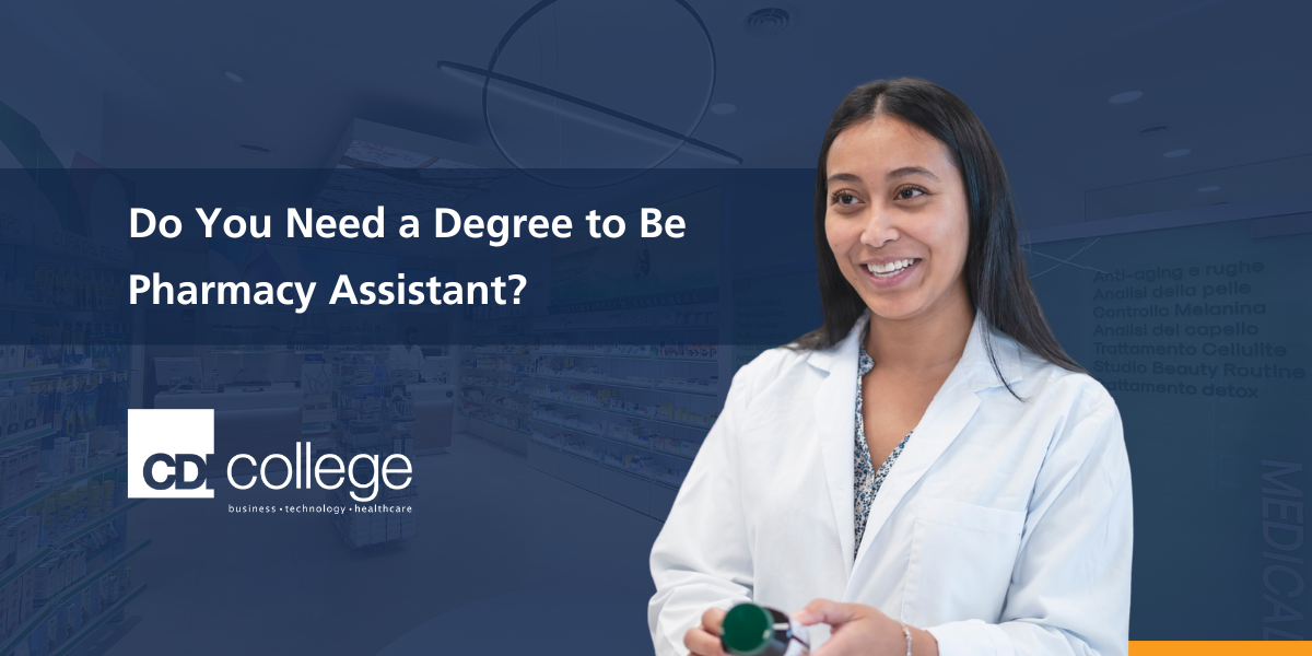 Do You Need a Degree to Be Pharmacy Assistant?